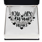 You Are Always In My Heart v2 - Cuban Link Chain
