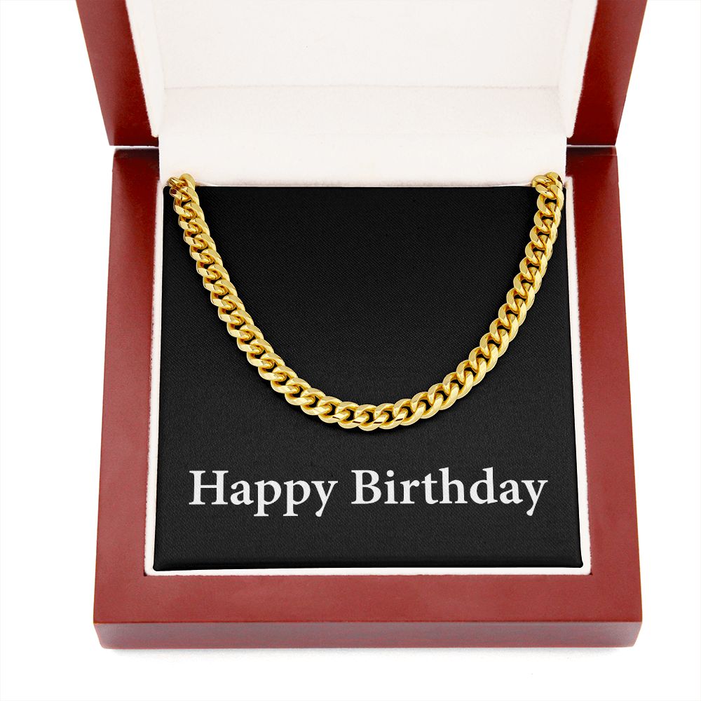 Happy Birthday v2 - 14k Gold Finished Cuban Link Chain With Mahogany Style Luxury Box