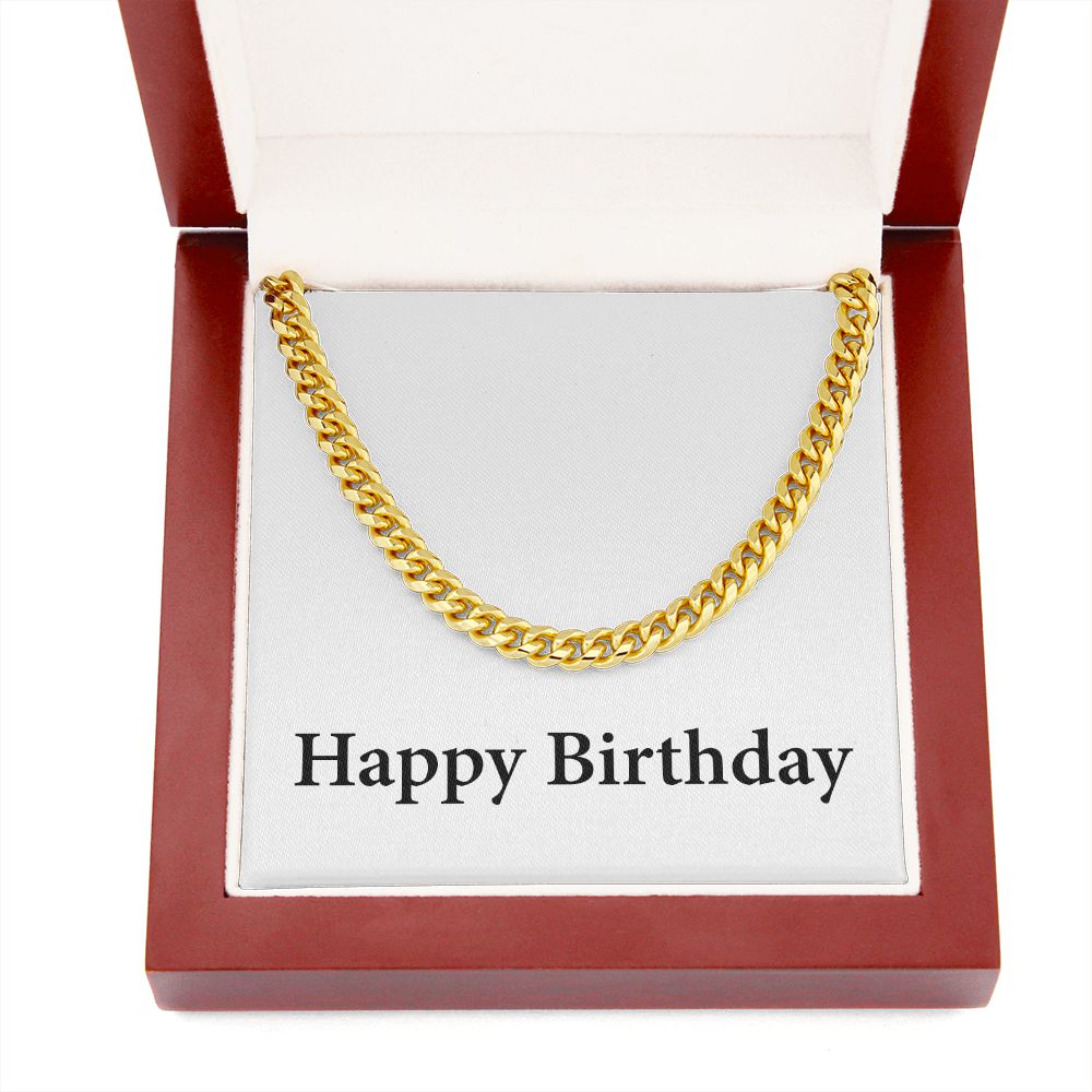 Happy Birthday - 14k Gold Finished Cuban Link Chain With Mahogany Style Luxury Box