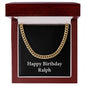 Happy Birthday Ralph v2 - 14k Gold Finished Cuban Link Chain With Mahogany Style Luxury Box