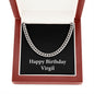 Happy Birthday Virgil v2 - Cuban Link Chain With Mahogany Style Luxury Box