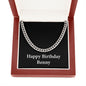 Happy Birthday Benny v2 - Cuban Link Chain With Mahogany Style Luxury Box