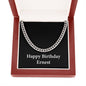 Happy Birthday Ernest v2 - Cuban Link Chain With Mahogany Style Luxury Box