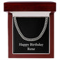 Happy Birthday Rene v2 - Cuban Link Chain With Mahogany Style Luxury Box