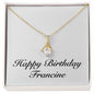 Happy Birthday Francine - 18K Yellow Gold Finish Alluring Beauty Necklace