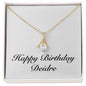 Happy Birthday Deidre - 18K Yellow Gold Finish Alluring Beauty Necklace