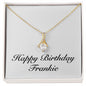 Happy Birthday Frankie - 18K Yellow Gold Finish Alluring Beauty Necklace
