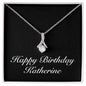 Happy Birthday Katherine v2 - Alluring Beauty Necklace