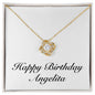 Happy Birthday Angelita - 18K Yellow Gold Finish Love Knot Necklace