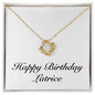 Happy Birthday Latrice - 18K Yellow Gold Finish Love Knot Necklace