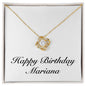 Happy Birthday Mariana - 18K Yellow Gold Finish Love Knot Necklace