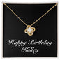 Happy Birthday Kelley v2 - 18K Yellow Gold Finish Love Knot Necklace