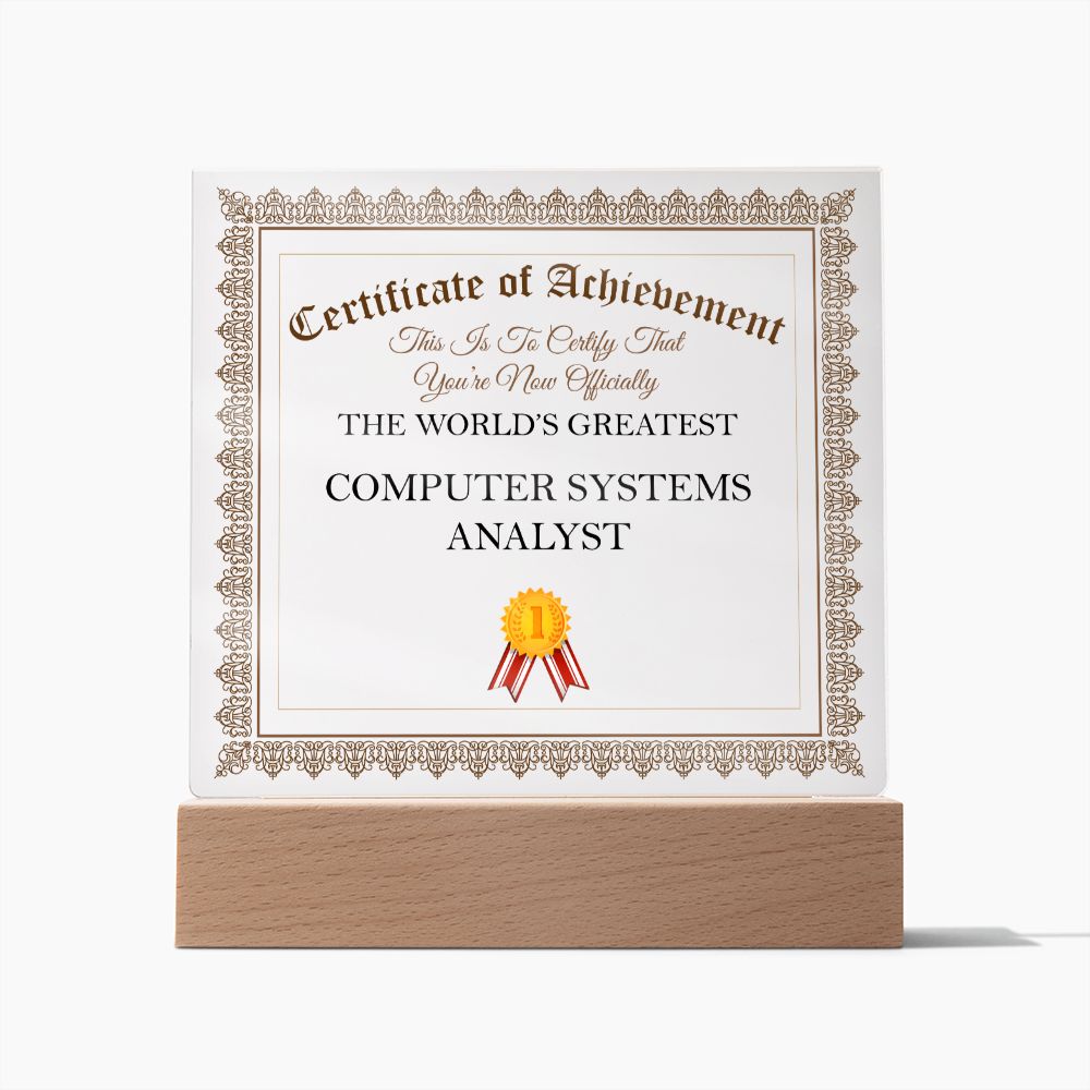 World's Greatest Computer Systems Analyst - Square Acrylic Plaque