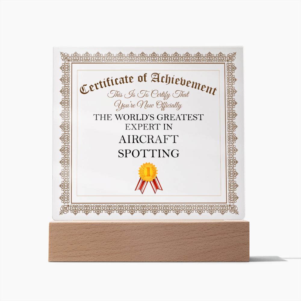 World's Greatest Expert In Aircraft Spotting - Square Acrylic Plaque