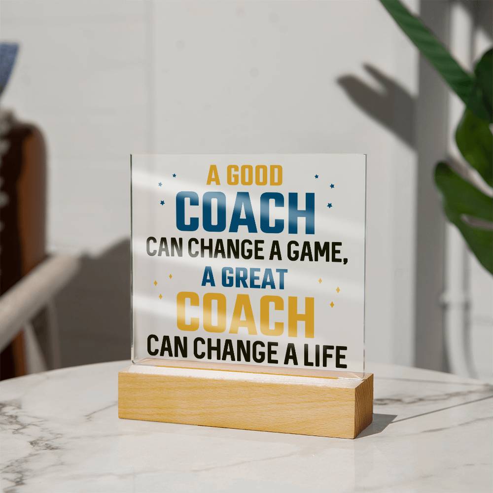 A Good Coach, A Great Coach - Square Acrylic Plaque