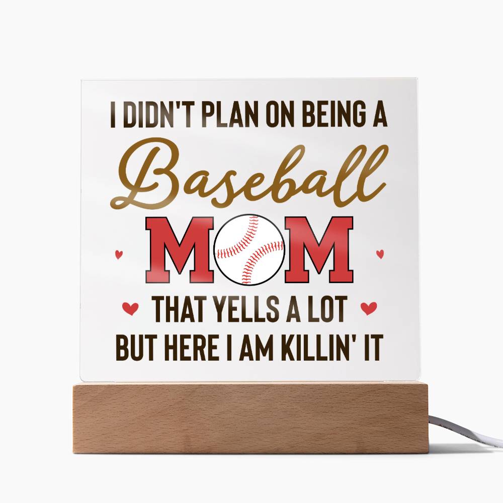 I Didn't Plan On Being A Baseball Mom - Square Acrylic Plaque