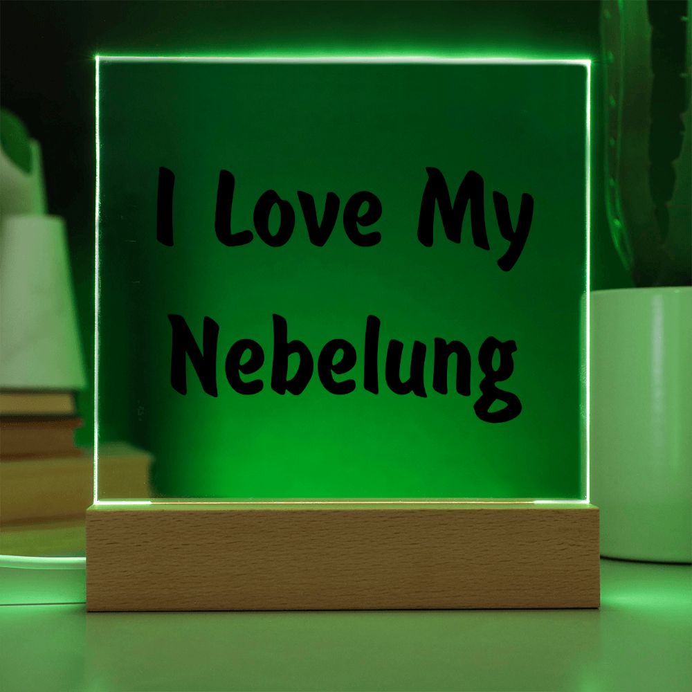 Love My Nebelung - Square Acrylic Plaque