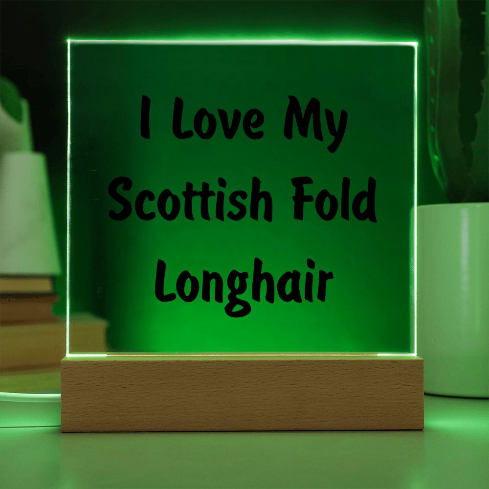 Love My Scottish Fold Longhair - Square Acrylic Plaque