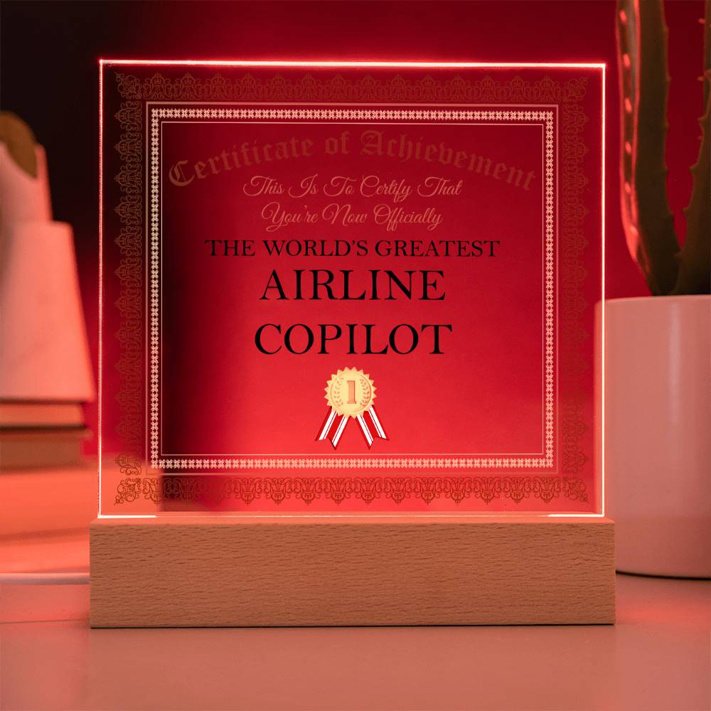 World's Greatest Airline Copilot - Square Acrylic Plaque
