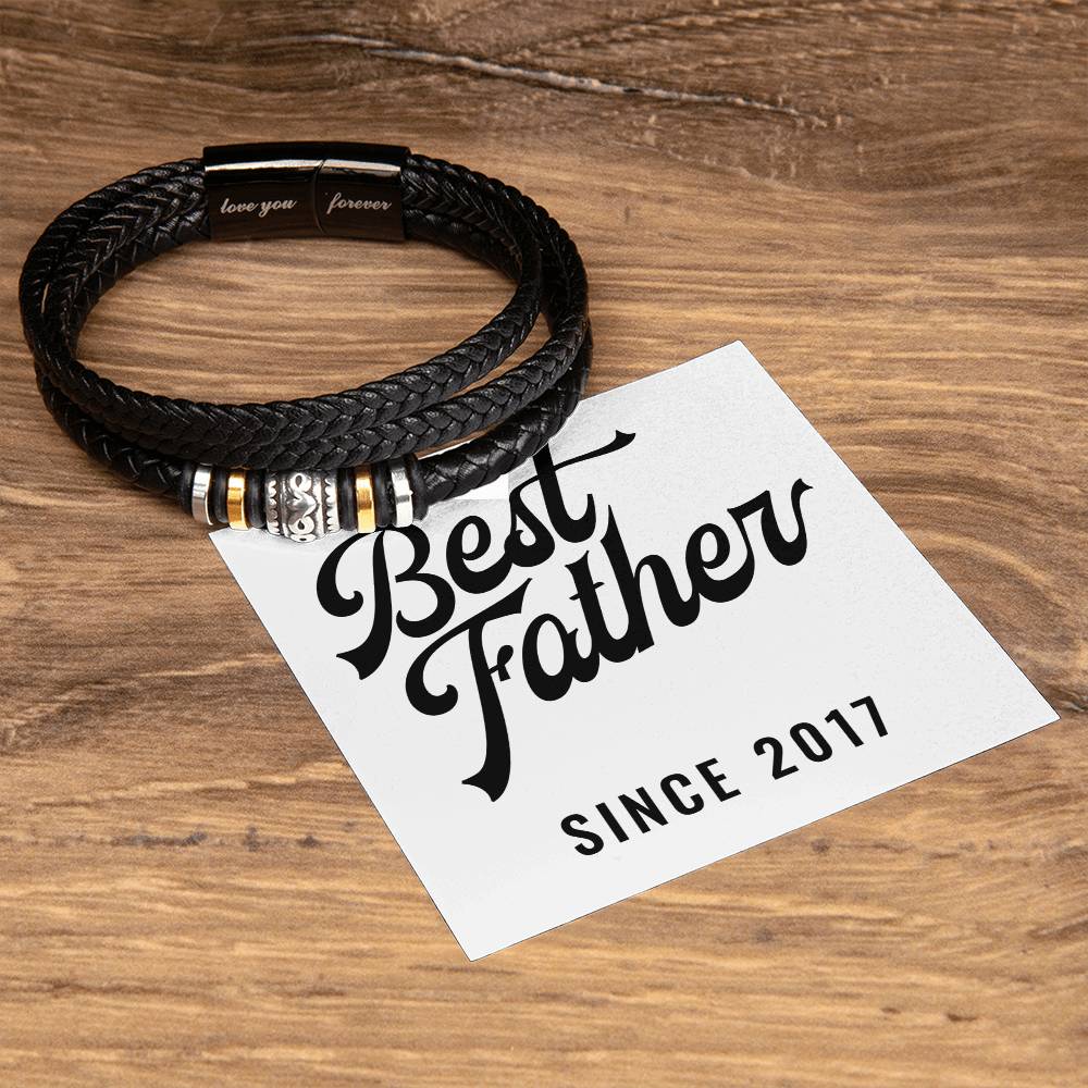 Best Father Since 2017 - Men's "Love You Forever" Bracelet