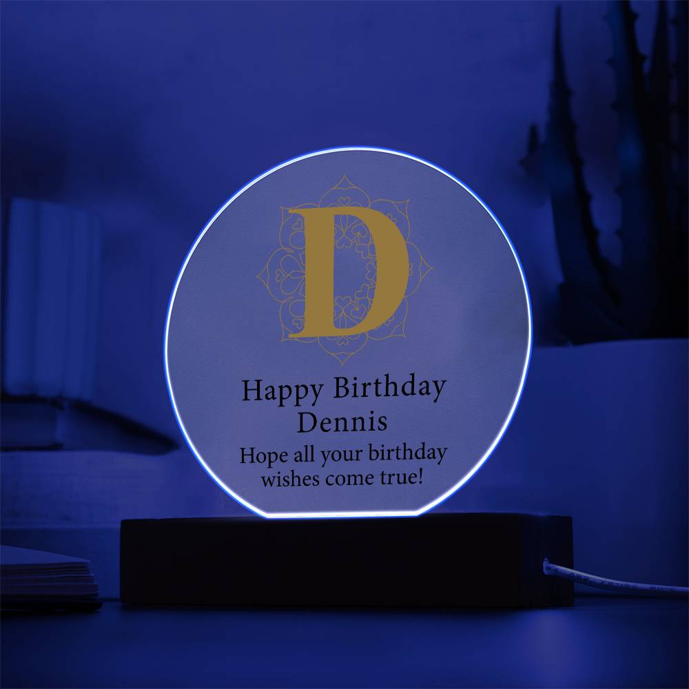 Happy Birthday Dennis v01 - Circle Acrylic Plaque