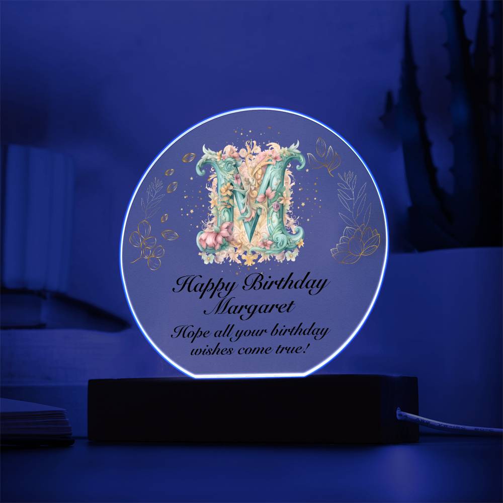 Happy Birthday Margaret v01 - Circle Acrylic Plaque