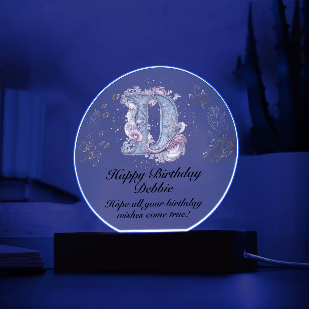 Happy Birthday Debbie v01 - Circle Acrylic Plaque