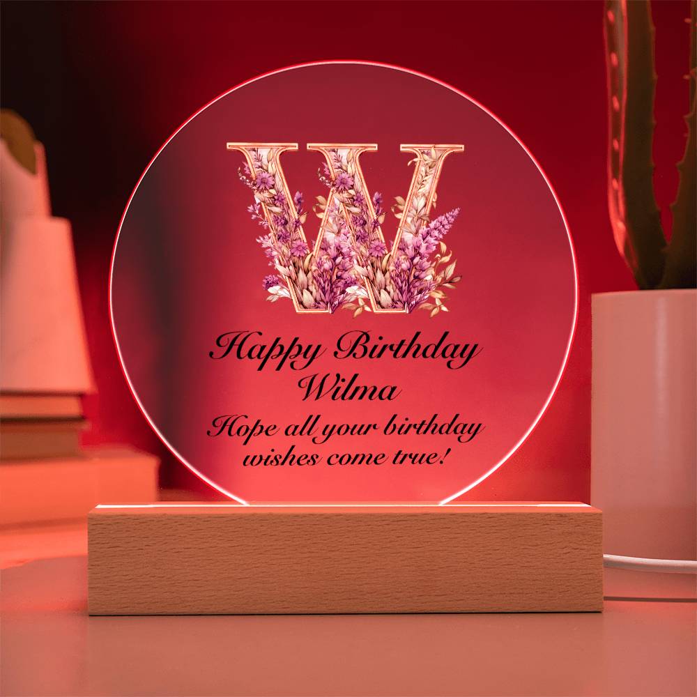 Happy Birthday Wilma v02 - Circle Acrylic Plaque
