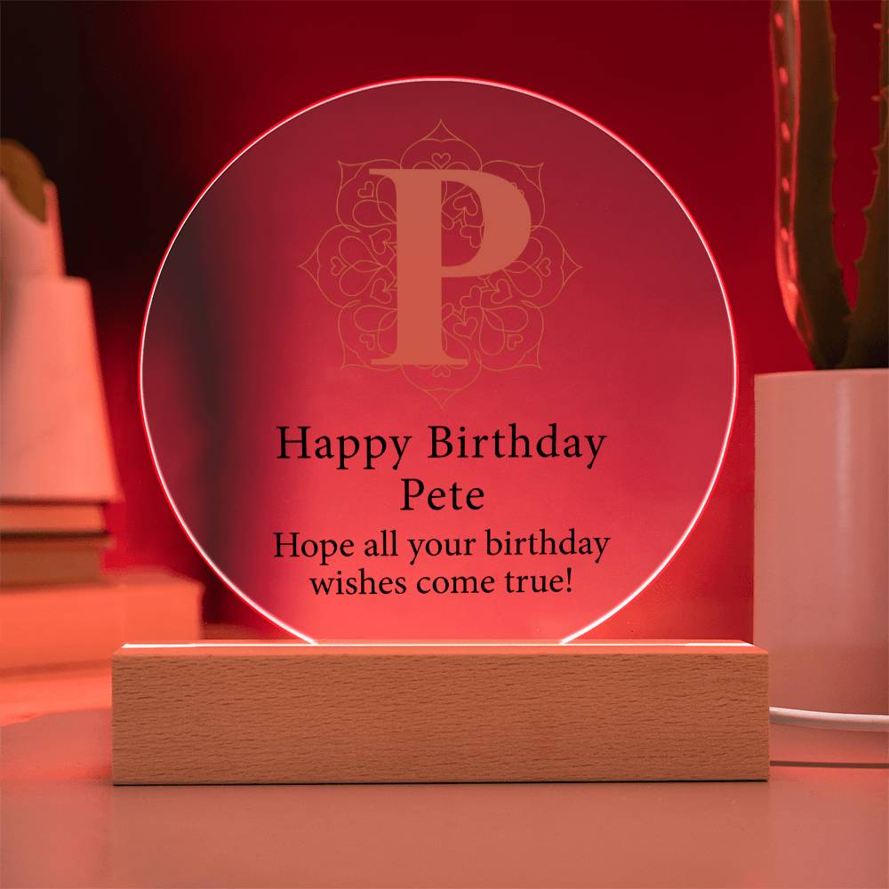 Happy Birthday Pete v01 - Circle Acrylic Plaque
