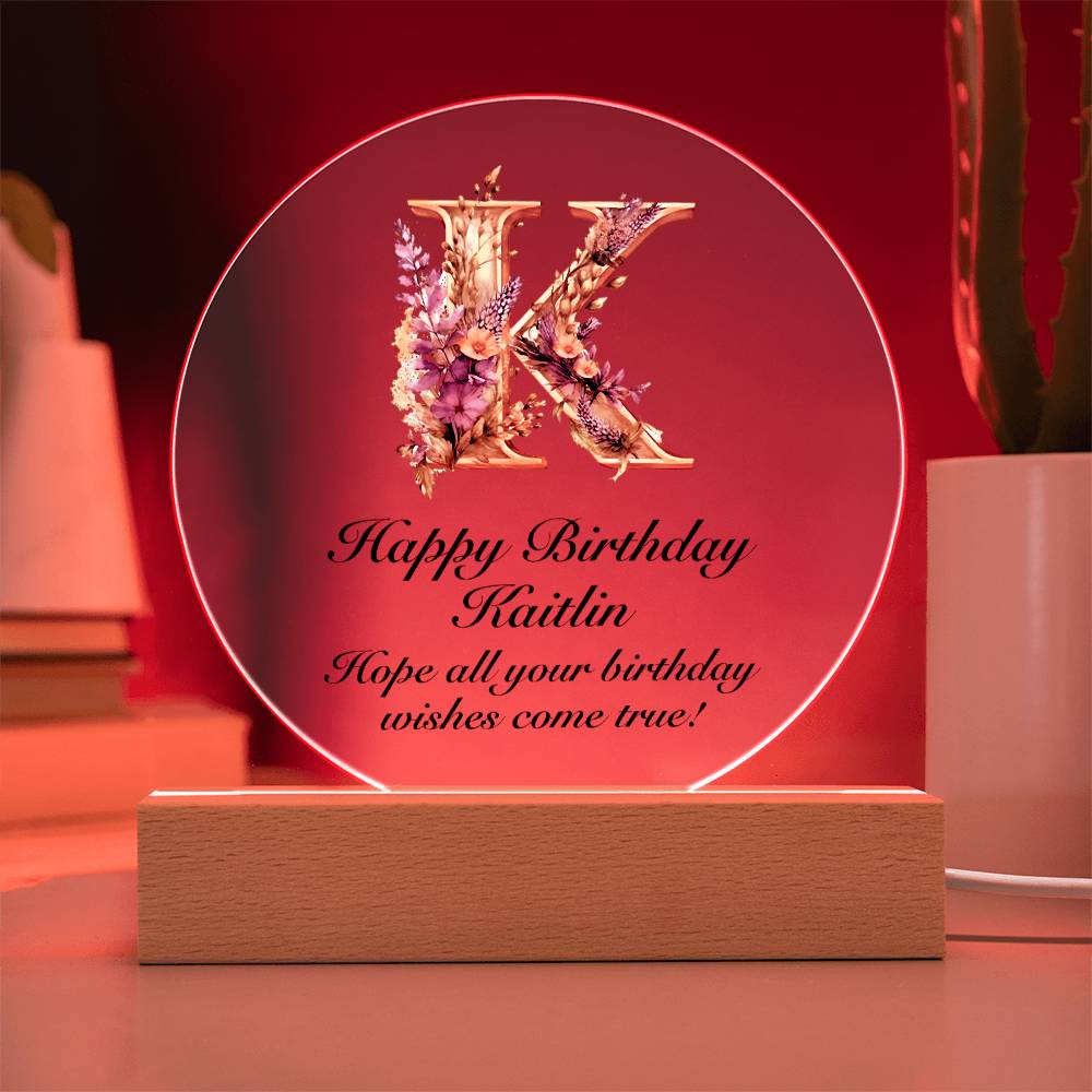 Happy Birthday Kaitlin v02 - Circle Acrylic Plaque
