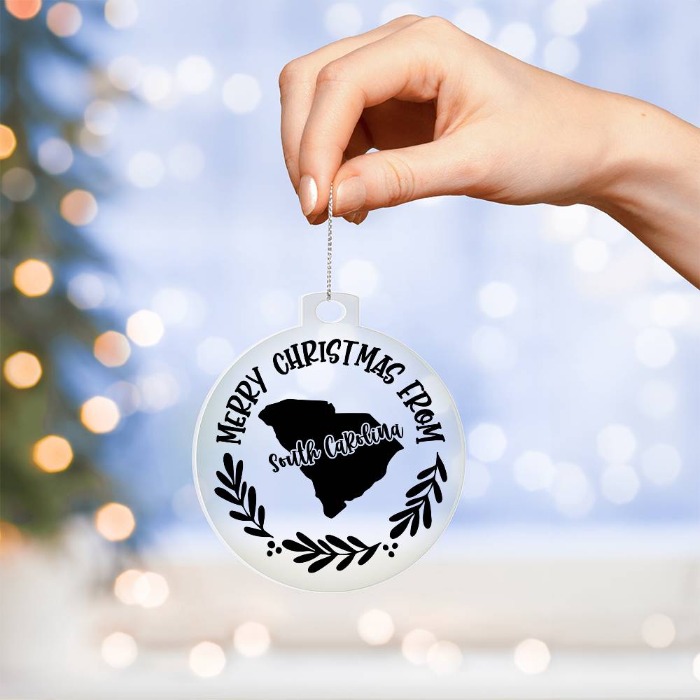 Merry Christmas From South Carolina - Acrylic Ornament
