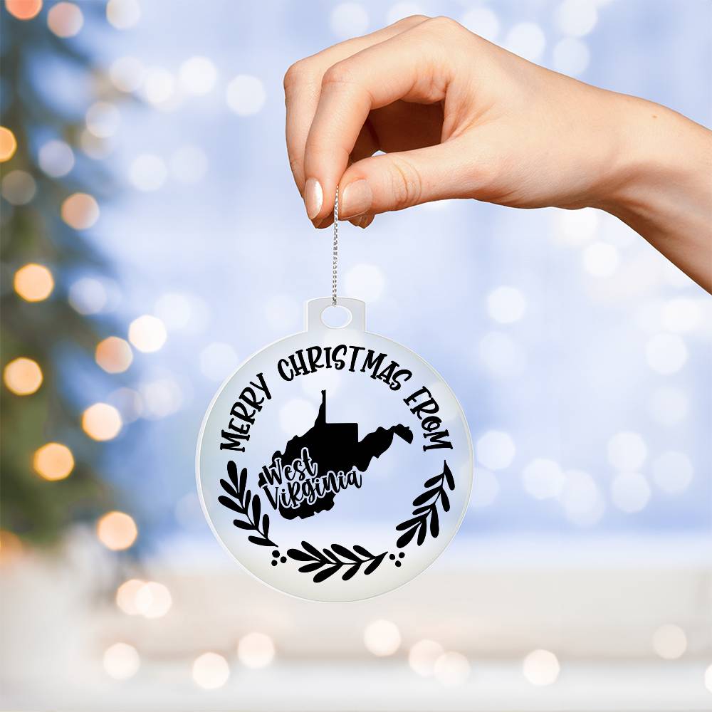 Merry Christmas From West Virginia - Acrylic Ornament