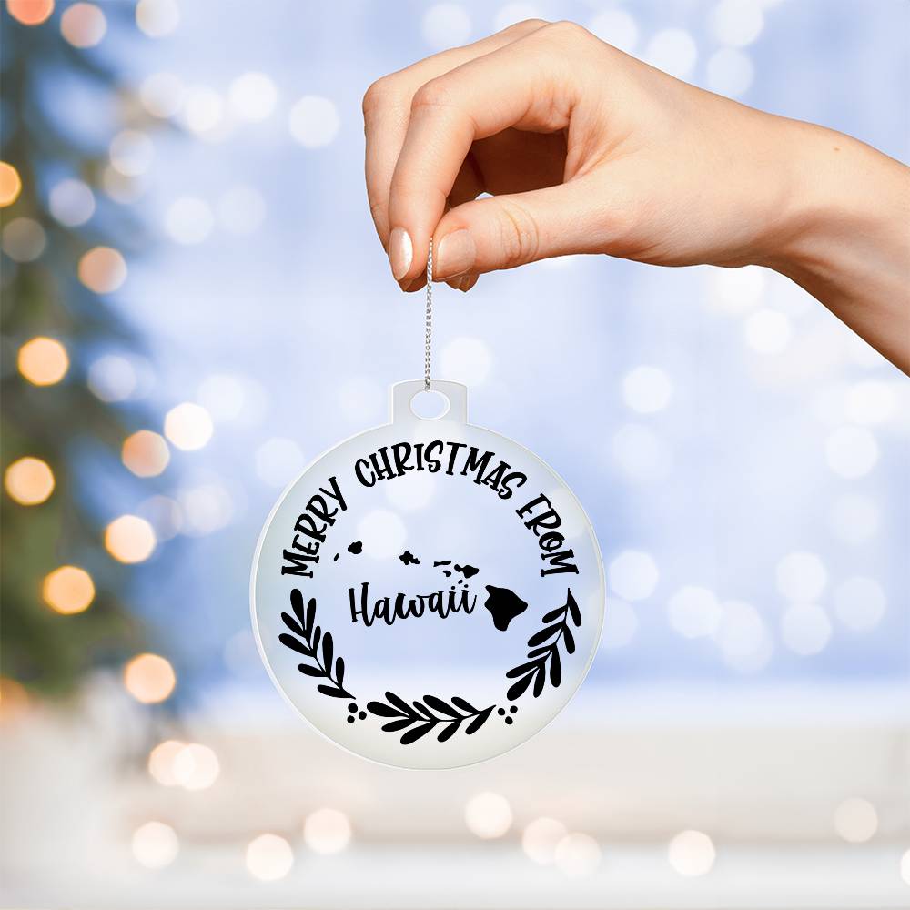 Merry Christmas From Hawaii - Acrylic Ornament