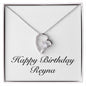 Happy Birthday Reyna - Forever Love Necklace