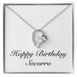 Happy Birthday Socorro - Forever Love Necklace