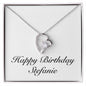 Happy Birthday Stefanie - Forever Love Necklace