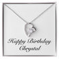 Happy Birthday Chrystal - Forever Love Necklace