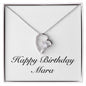 Happy Birthday Mara - Forever Love Necklace