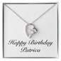 Happy Birthday Patrica - Forever Love Necklace