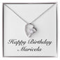 Happy Birthday Maricela - Forever Love Necklace