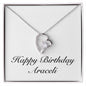 Happy Birthday Araceli - Forever Love Necklace