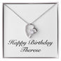 Happy Birthday Therese - Forever Love Necklace