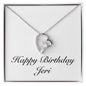 Happy Birthday Jeri - Forever Love Necklace