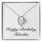 Happy Birthday Tabatha - Forever Love Necklace
