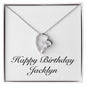 Happy Birthday Jacklyn - Forever Love Necklace