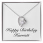 Happy Birthday Harriett - Forever Love Necklace