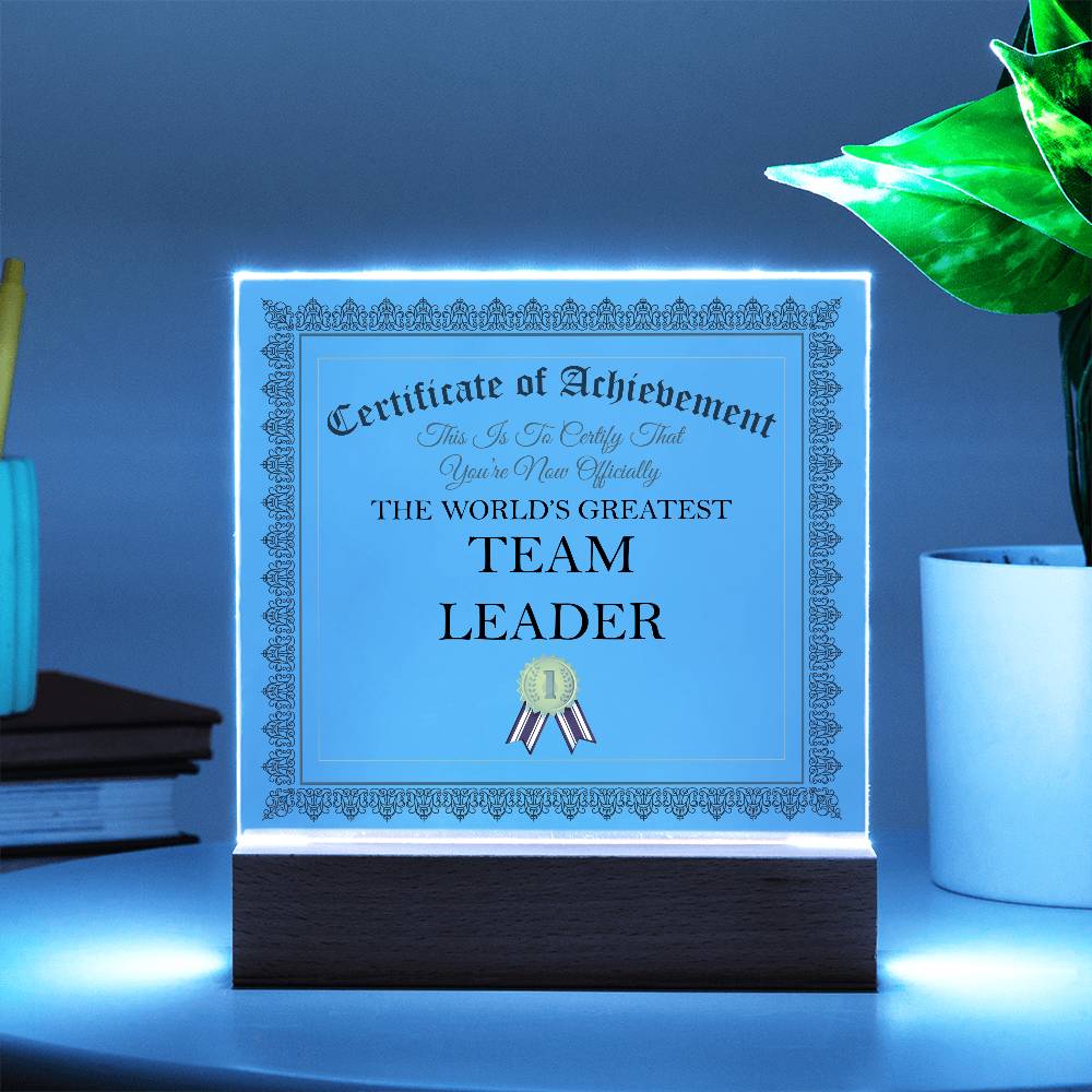 World's Greatest Team Leader - Square Acrylic Plaque With LED Lights
