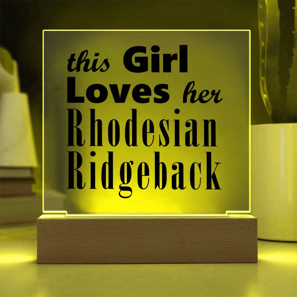 Rhodesian Ridgeback - Square Acrylic Plaque With LED Base