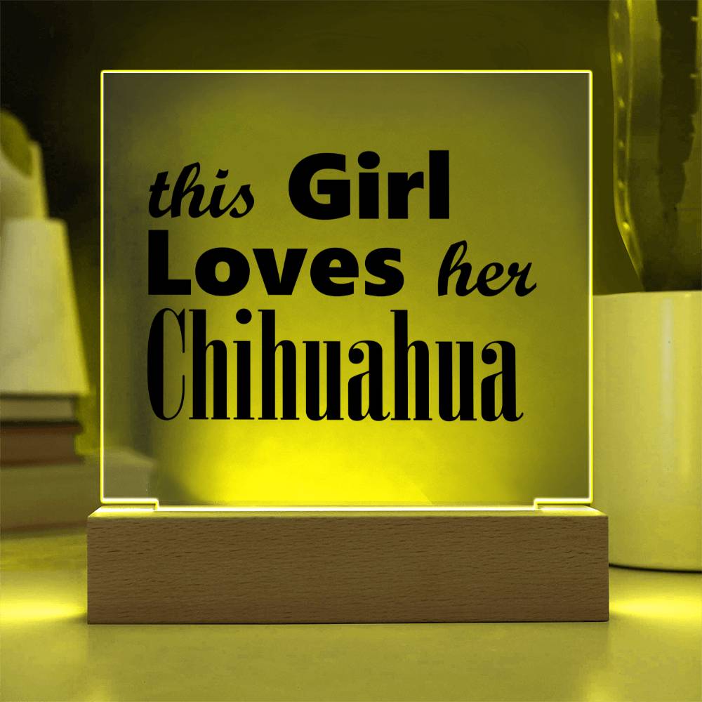 Chihuahua - Square Acrylic Plaque With LED Base