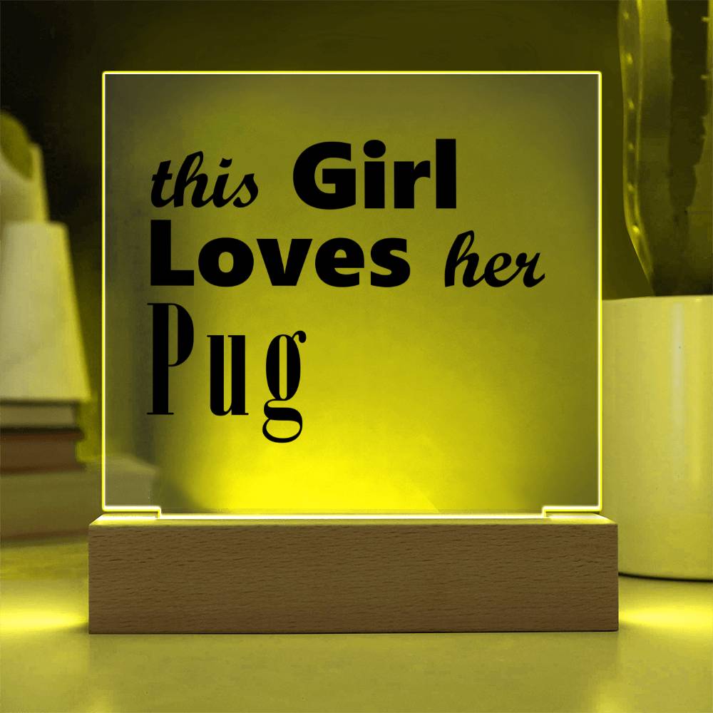 Pug - Square Acrylic Plaque With LED Base